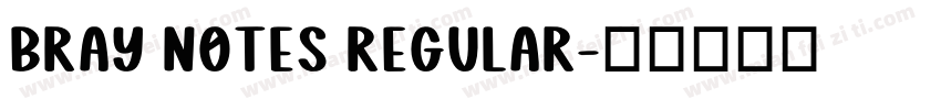 Bray Notes Regular字体转换